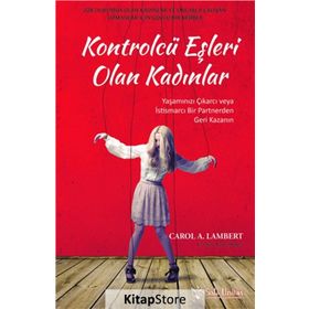 Kontrolcü Eşleri Olan Kadınlar - Carol A. Lambert