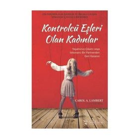 Kontrolcü Eşleri Olan Kadınlar - Carol A. Lambert