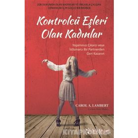 Kontrolcü Eşleri Olan Kadınlar - Carol A. Lambert