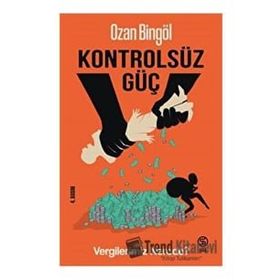 Kontrolsüz Güç - Ozan Bingöl