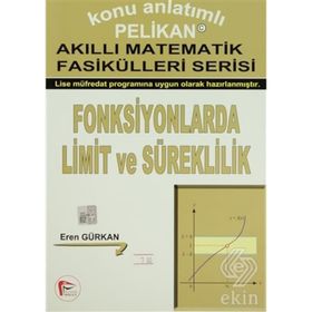 KONU ANLATIMLI AKILLI MATEMATIK FASİKÜLLERİ SERISI - FONKSIYONLARDA LIMIT VE SÜREKLİLİK - EREN GÜRKAN