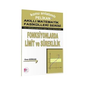 KONU ANLATIMLI AKILLI MATEMATIK FASİKÜLLERİ SERISI - FONKSIYONLARDA LIMIT VE SÜREKLİLİK - EREN GÜRKAN