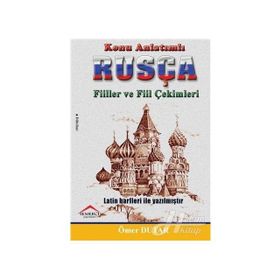 Konu Anlatımlı Rusça Fiilller Ve Fiil Çekimleri - Ömer Dutar