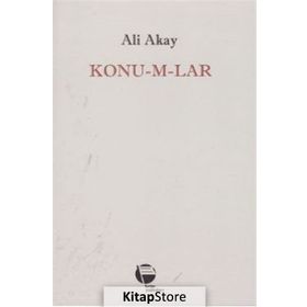 Konu-m-lar - Ali Akay