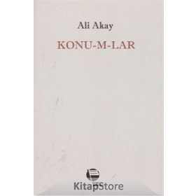 Konu-m-lar - Ali Akay
