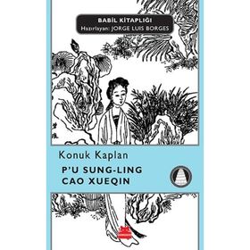 Konuk Kaplan - Cao Xueqin P ’ u Sung-Ling