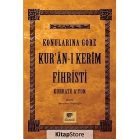 Konularına Göre Kur’an-ı Kerim Fihristi - Yavuzhan Topaloğlu