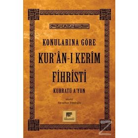Konularına Göre Kur’an-ı Kerim Fihristi - Yavuzhan Topaloğlu
