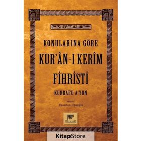 Konularına Göre Kur’an-ı Kerim Fihristi - Yavuzhan Topaloğlu