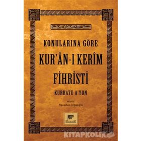 Konularına Göre Kur’an-ı Kerim Fihristi - Yavuzhan Topaloğlu
