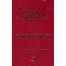KONULARINA GÖRE KUR`AN SISTEMATIK KUR`AN FIHRISTI - ÖMER ÖZSOY; İLHAMİ GÜLER