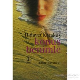 KONUŞ BENIMLE - HIDAYET KARAKUŞ