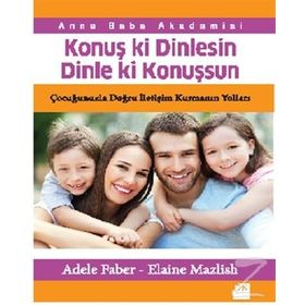 Konuş ki Dinlesin Dinle ki Konuşsun - Elaine Mazlish adale faber