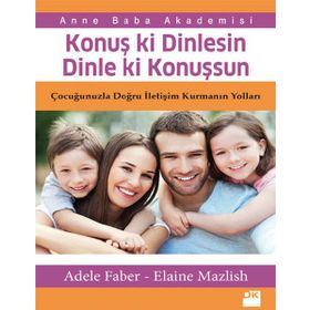 Konuş ki Dinlesin Dinle ki Konuşsun - Elaine Mazlish adale faber