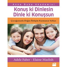Konuş ki Dinlesin Dinle ki Konuşsun - Elaine Mazlish adale faber