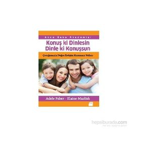 Konuş ki Dinlesin Dinle ki Konuşsun - Elaine Mazlish adale faber