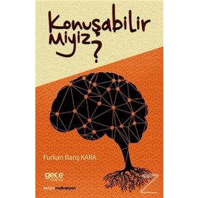 Konuşabilir Miyiz ? - Furkan Barış Kara