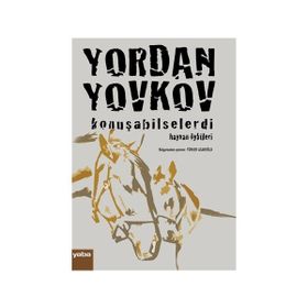 Konuşabilselerdi - Yordan Yovkov