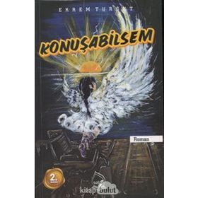 Konuşabilsem- Ekrem Turğut