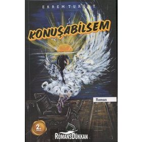Konuşabilsem- Ekrem Turğut