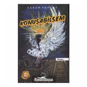 Konuşabilsem- Ekrem Turğut