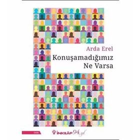 Konuşamadığımız Ne Varsa - Arda Erel