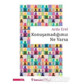 Konuşamadığımız Ne Varsa - Arda Erel