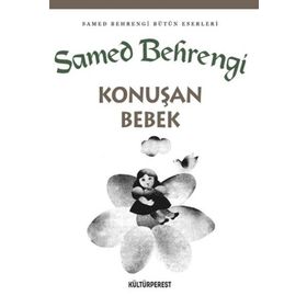 Konuşan Bebek - Samed Behrengi Serisi - Samed Bahrengi
