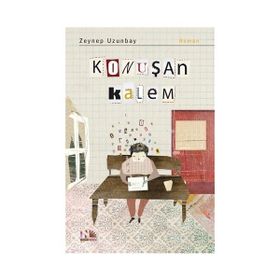 Konuşan Kalem - Zeynep Uzunbay