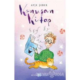 KONUŞAN KITAP - AYŞE ŞENER YURTSEVEN