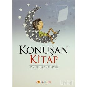 KONUŞAN KITAP - AYŞE ŞENER YURTSEVEN