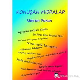 KONUŞAN MISRALAR - UMRAN YAKAN