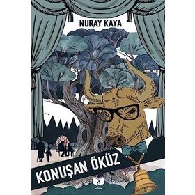 Konuşan Öküz - Nuray Kaya