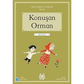 Konuşan Orman - Dünyadan Öyküler Rusya - Alain Serres