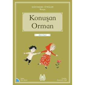 Konuşan Orman - Dünyadan Öyküler Rusya - Alain Serres