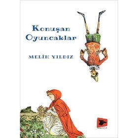 Konuşan Oyuncaklar - Melih Yıldız