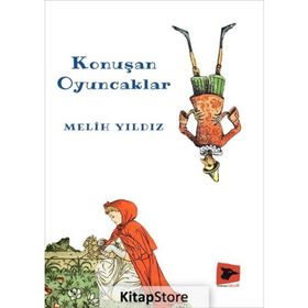 Konuşan Oyuncaklar - Melih Yıldız