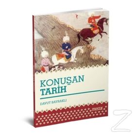 Konuşan Tarih - Davut Bayraklı