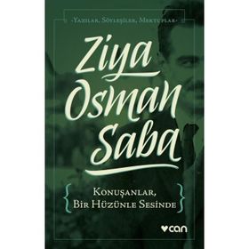Konuşanlar, Bir Hüzünle Sesinde - Ziya Osman Saba