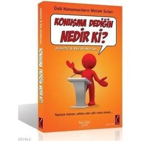 KONUŞMA DEDİĞİN NEDIR KI? ÜNLÜ KONUŞMACILARIN MESLEK SIRLARI - JEANETTE HENDERSON;ROY HENDERSON
