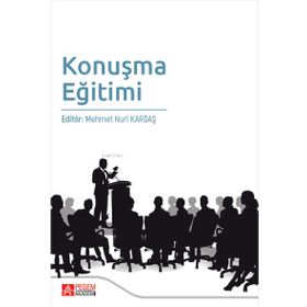 Konuşma Eğitimi - Pegem Akademi Yayıncılık