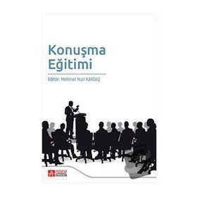 Konuşma Eğitimi - Pegem Akademi Yayıncılık