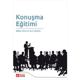 Konuşma Eğitimi - Pegem Akademi Yayıncılık