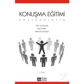 KONUŞMA EĞİTİMİ (SÖZLÜ ANLATIM) - FAHRI TEMİZYÜREK;İLHAN ERDEM;MEHMET TEMIZKAN