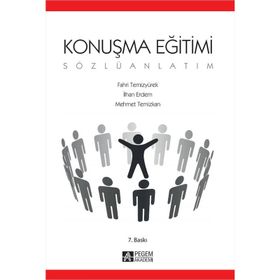KONUŞMA EĞİTİMİ (SÖZLÜ ANLATIM) - FAHRI TEMİZYÜREK;İLHAN ERDEM;MEHMET TEMIZKAN