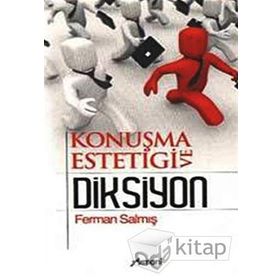 KONUŞMA ESTETIĞI VE DIKSIYON - FERMAN SALMIŞ (ISBN:9789944995702)