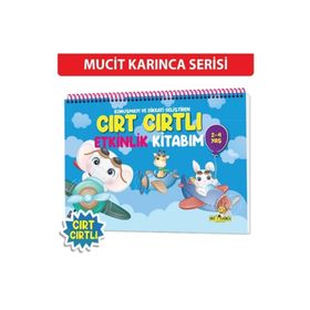 Konuşma ve Dikkati Geliştiren Cırt Cırtlı Etkinlik Kitabım 2-4 Yaş - Mucit Karınca Serisi
