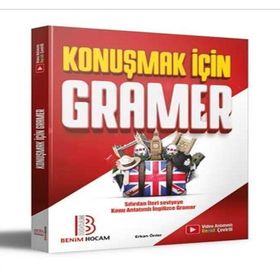 Konuşmak İçin Sıfırdan İleri Seviyeye Konu Anlatımlı İngilizce Gramer - Benim Hocam Yayınları