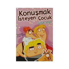 Konuşmak İsteyen Çocuk - Gülsüm Cengiz
