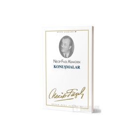 Konuşmalar : 46 - Necip Fazıl Bütün Eserleri